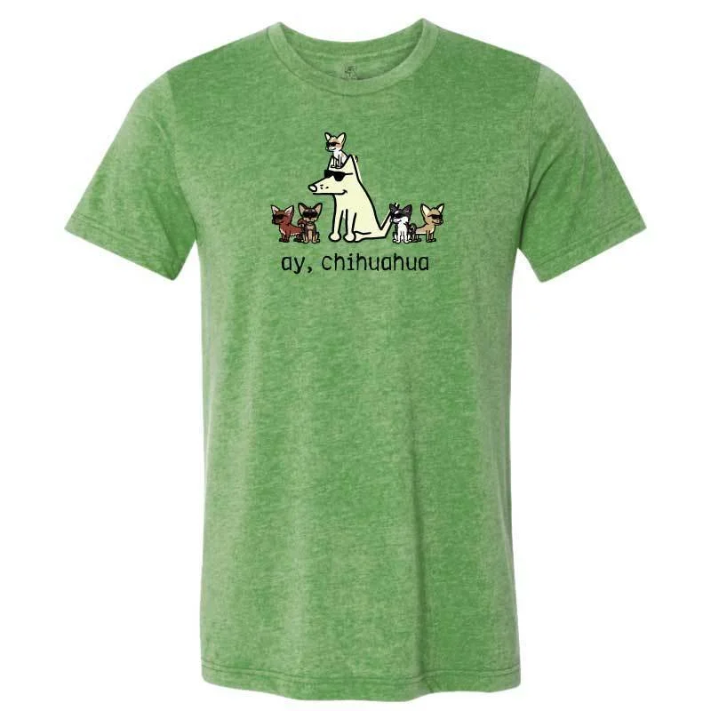 Ay, Chihuahua - Lightweight Tee