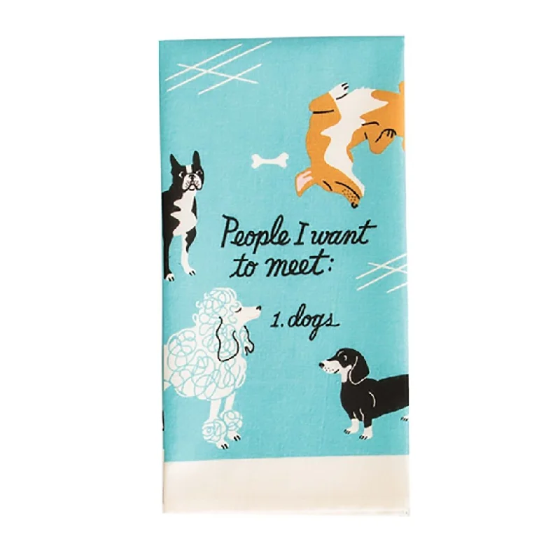 Blue Q : Dish Towel - "People I Want to Meet: Dogs"